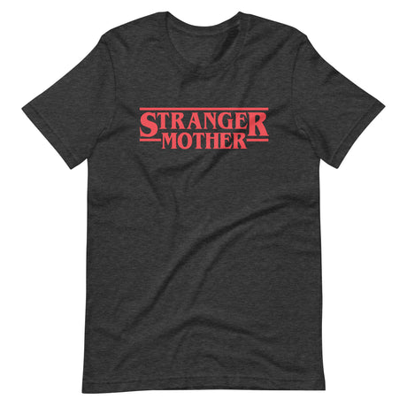 Stranger Mother Shirt