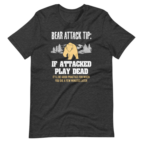 Bear Attack Tip Play Dead Shirt