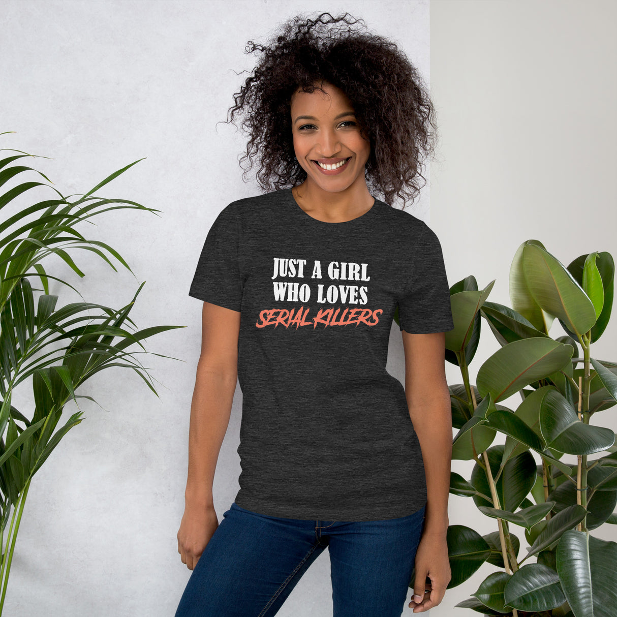 Just A Girl Who Loves Serial Killers Women's Shirt