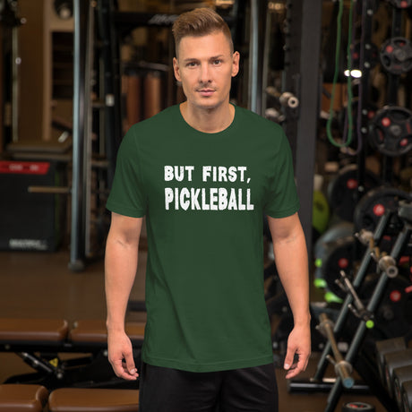But First Pickleball Men's Shirt