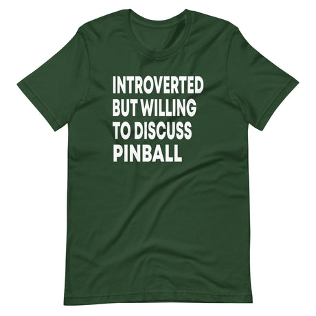 Introverted But Willing To Discuss Pinball Shirt