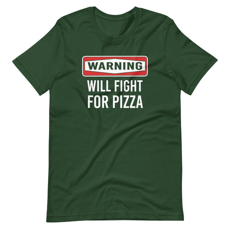 Warning Will Fight For Pizza Shirt