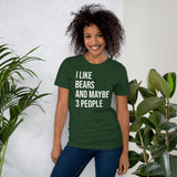 I Like Bears and Maybe 3 People Women's Shirt