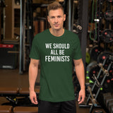 We Should All Be Feminists Men's Shirt
