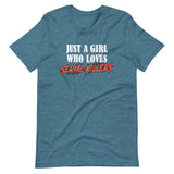 Just A Girl Who Loves Serial Killers Shirt