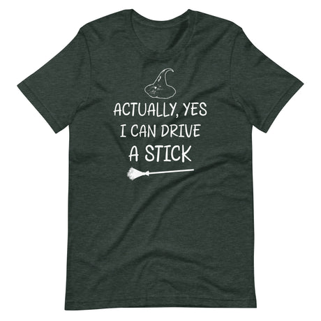 Yes I Can Drive a Stick Witch Shirt