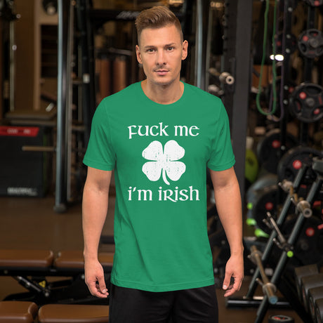 Fuck Me I'm Irish Shirt