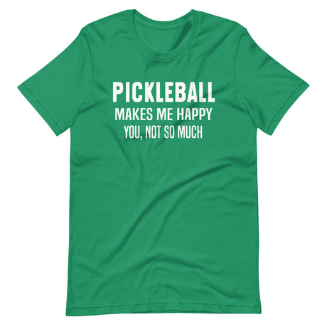 Pickleball Makes Me Happy Shirt