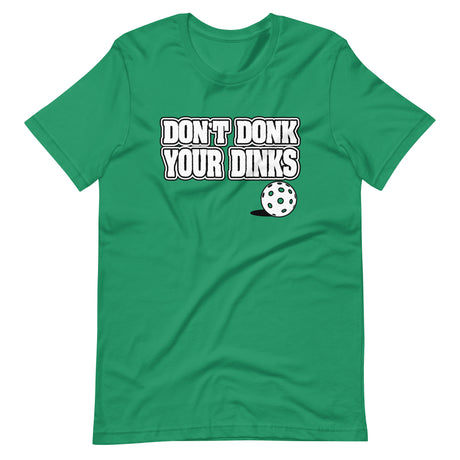 Don't Donk Your Dinks Shirt
