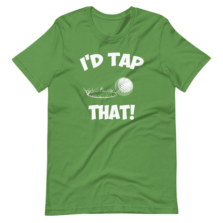 I'd Tap That Golf Shirt