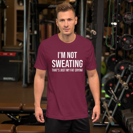 I'm Not Sweating That's Just My Fat Crying Men's Shirt