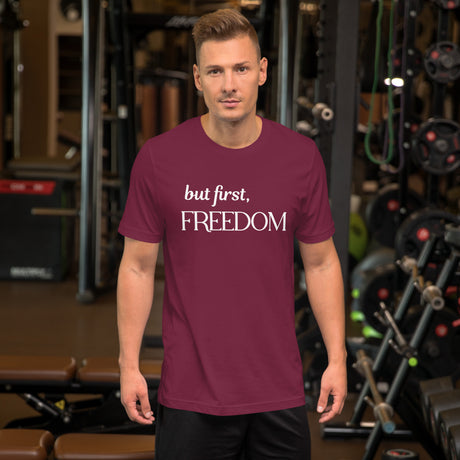 But First Freedom Men's Shirt