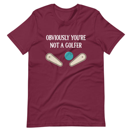 Obviously You're Not a Golfer Shirt
