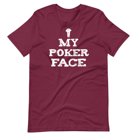 My Poker Face Shirt