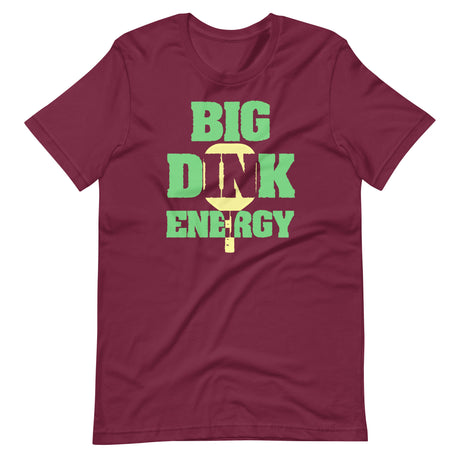 Big Dink Energy Shirt
