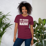 Give Teachers a Raise Women's Shirt