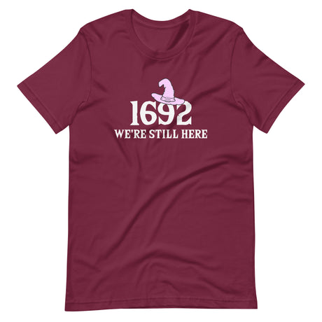 1692 We're Still Here Shirt