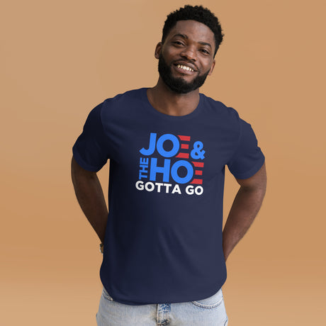 Joe and The Hoe Gotta Go Men's Shirt