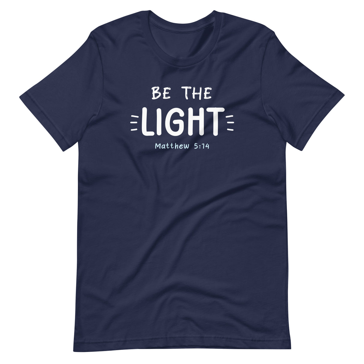 Be The Light Matthew 5:14 Shirt