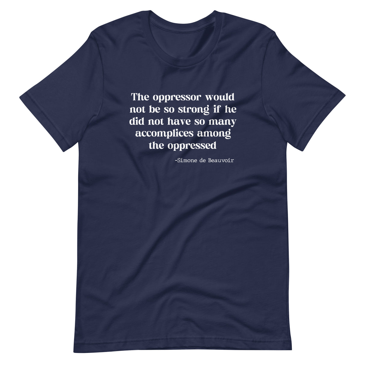Accomplices Among The Oppressed Shirt