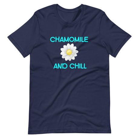 Chamomile and Chill Shirt