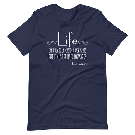 Søren Kierkegaard Life Quote Shirt
