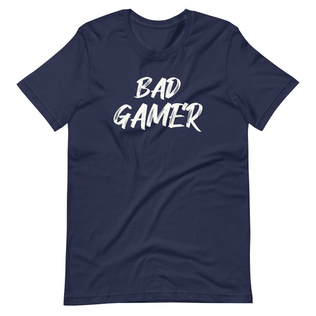 Bad Gamer Shirt