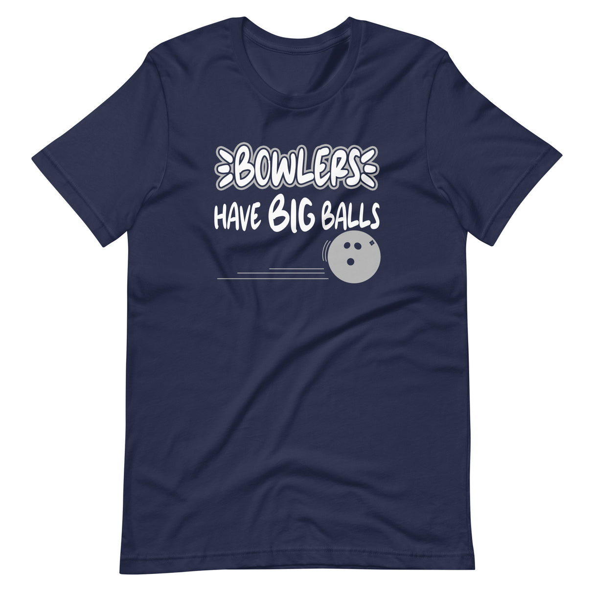 Bowlers Have Big Balls Shirt