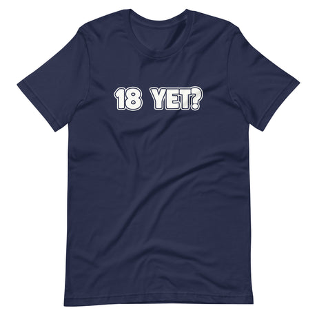 18 Yet Shirt