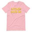 Jesus Saved Me Shirt