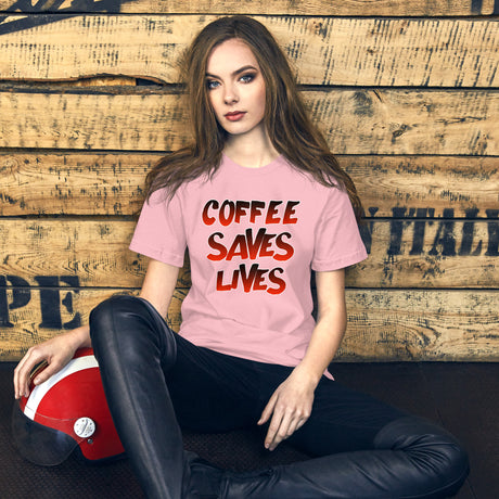 Coffee Saves Lives Women's Shirt