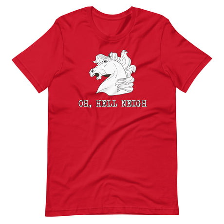 Oh Hell Neigh Shirt