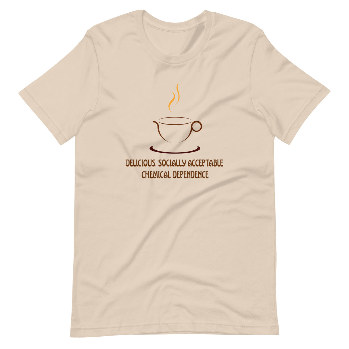 Socially Acceptable Chemical Dependence Coffee Shirt