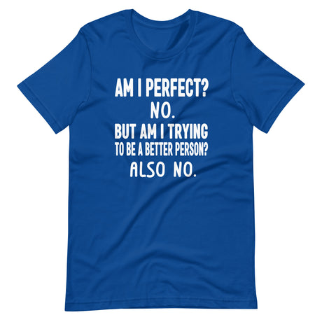 Am I Perfect No Shirt