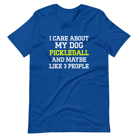 I Care About My Dog and Pickleball Shirt
