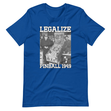 Legalize Pinball Shirt