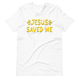 Jesus Saved Me Shirt