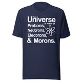 Universe Electrons Morons Shirt