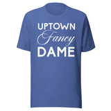 Uptown Fancy Dame Shirt