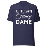 Uptown Fancy Dame Shirt