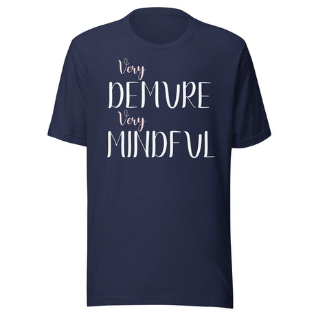 Very Demure Very Mindful Shirt
