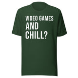 Video Games And Chill Shirt
