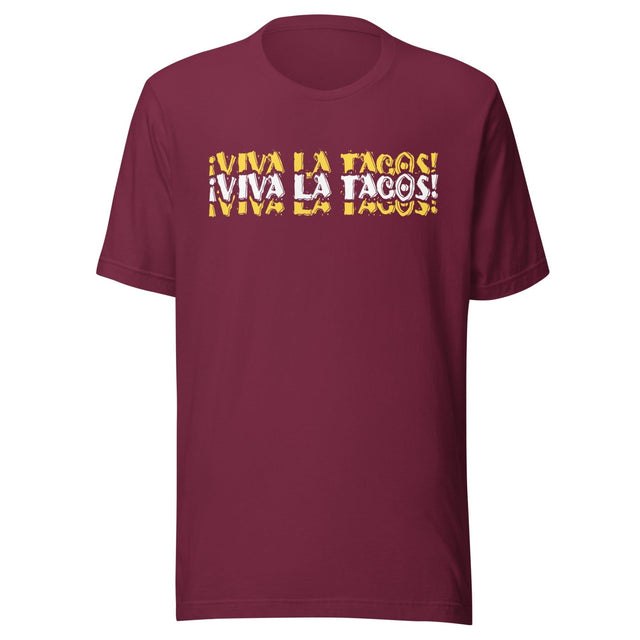 Viva La Tacos Shirt