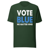 Vote Blue No Matter Who Shirt
