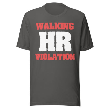Walking HR Violation Shirt
