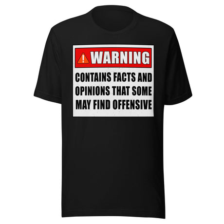 Warning Contains Opinions Some May Find Offensive Shirt