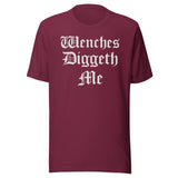Wenches Diggeth Me Renaissance Fair Shirt
