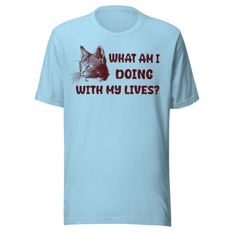 What Am I Doing With My Lives Cat Shirt