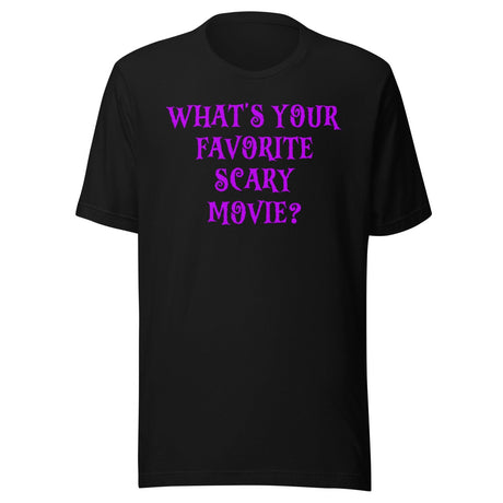 What's Your Favorite Scary Movie Shirt