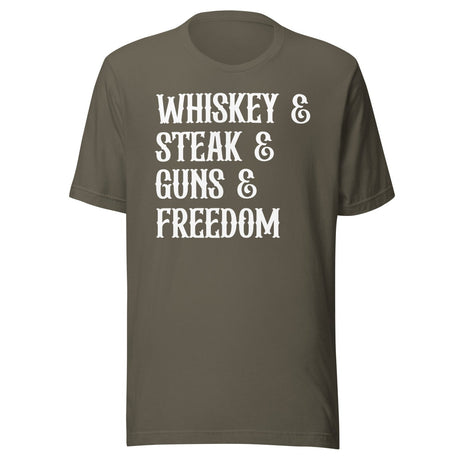 Whiskey Steak Guns And Freedom Shirt